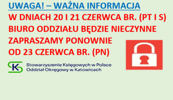 UWAGA❗ – WAŻNA INFORMACJA – BIURO NIECZYNNE😊🌞🍀