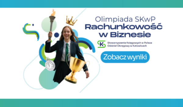 I etap Olimpiady „Rachunkowość w biznesie” już za nami❗👍👩‍🎓👨‍🎓