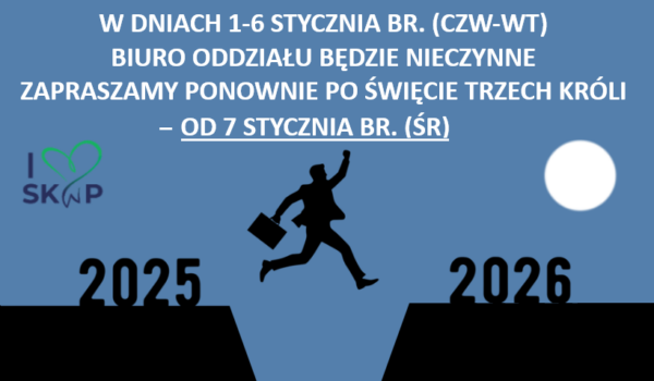 UWAGA❗ – WAŻNA INFORMACJA – BIURO NIECZYNNE🎇🧨🎄❄🌞