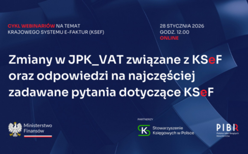 Webinar nr 4 z 5 bezpłatnych webinarów poświęconych KSeF - już 28 stycznia 2026 roku, godz.12:00❗👍💻😊