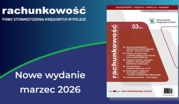 Numer 3/2026 Rachunkowości już jest❗👍😊