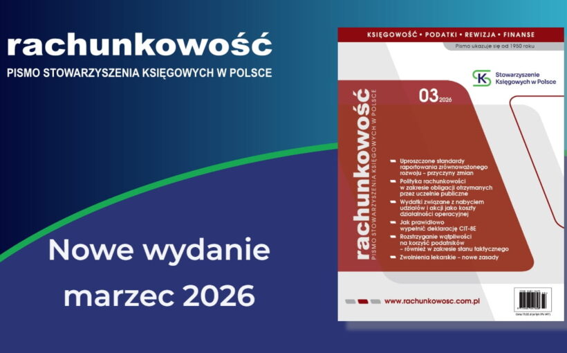 Numer 3/2026 Rachunkowości już jest❗👍😊
