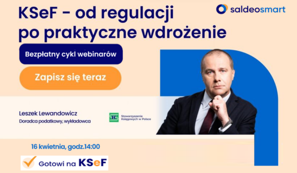 Kolejny bezpłatny webinar z cyklu KSeF już 16 kwietnia 2026 roku, godz.14:00❗👍💻😊