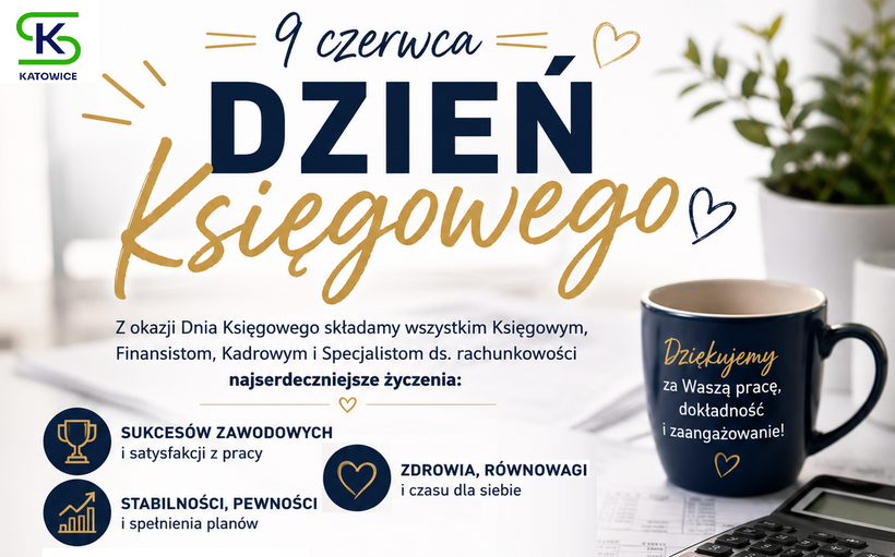 DZIEŃ KSIĘGOWEGO SKWP 2026 – ŻYCZENIA OD ODDZIAŁU OKRĘGOWEGO W KATOWICACH STOWARZYSZENIA KSIĘGOWYCH W POLSCE 😊💐🎁🎈✨💚🌞🍀