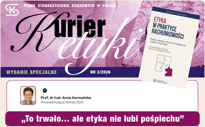 KURIER ETYKI SKWP nr 3/2026/(35) – WYDANIE SPECJALNE – Raport z badań nt. ETYKI W PRAKTYCE RACHUNKOWOŚCI – ZAPRASZAMY DO LEKTURY!!👍🌞🍀💻