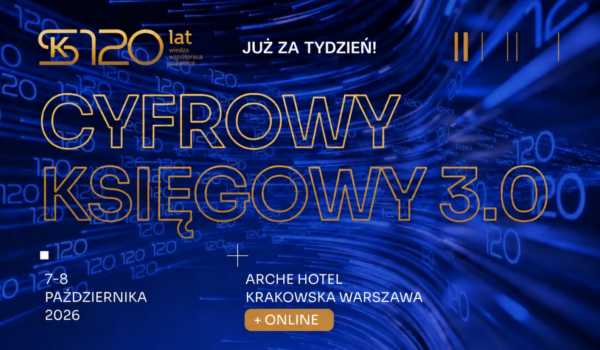 „Cyfrowy Księgowy 3.0”. Już za tydzień! - 07.-08.10.2026👍😊📣